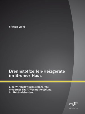 cover image of Brennstoffzellen-Heizgeräte im Bremer Haus